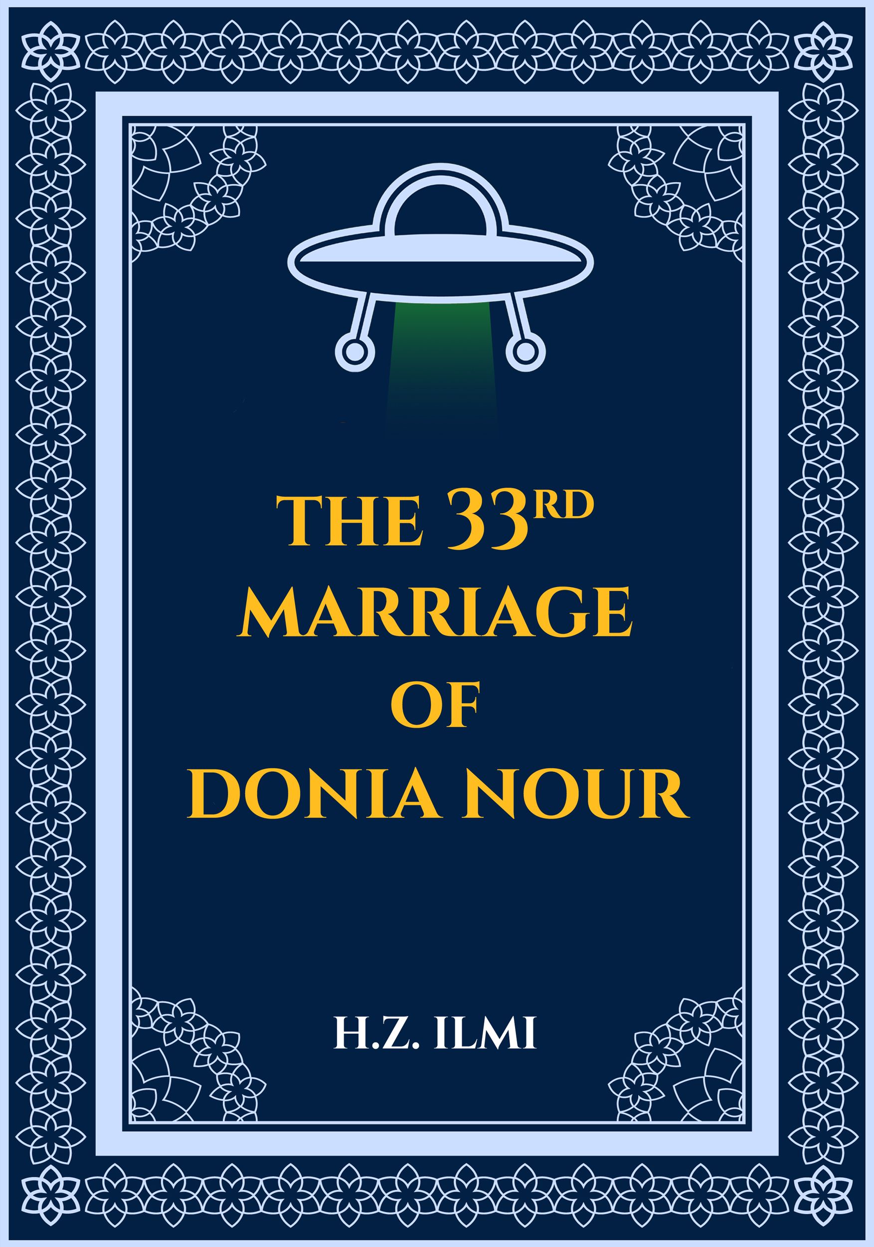 Review: The 33rd marriage of Donia Nour