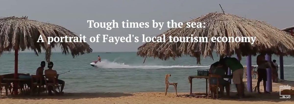 Tough times by the sea | A portrait of Fayed’s local tourism economy