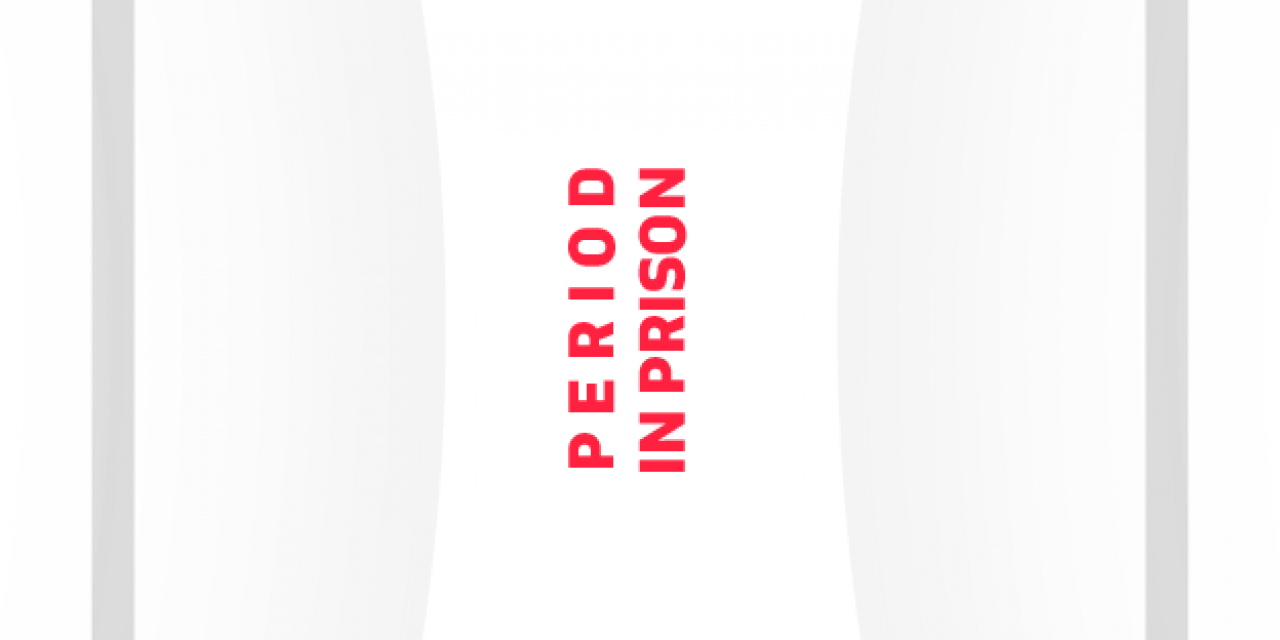 Periods in prison: a campaign to get healthcare for women inmates