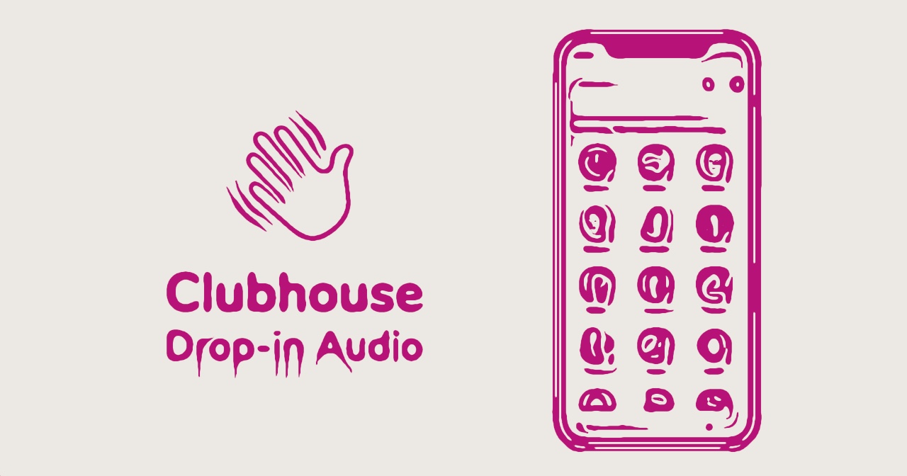 Clubhouse: What’s the story?